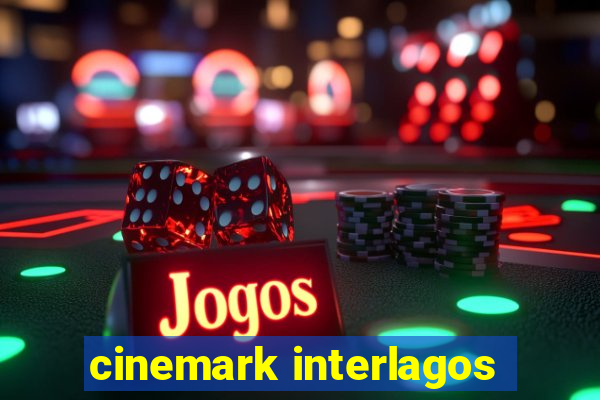 cinemark interlagos